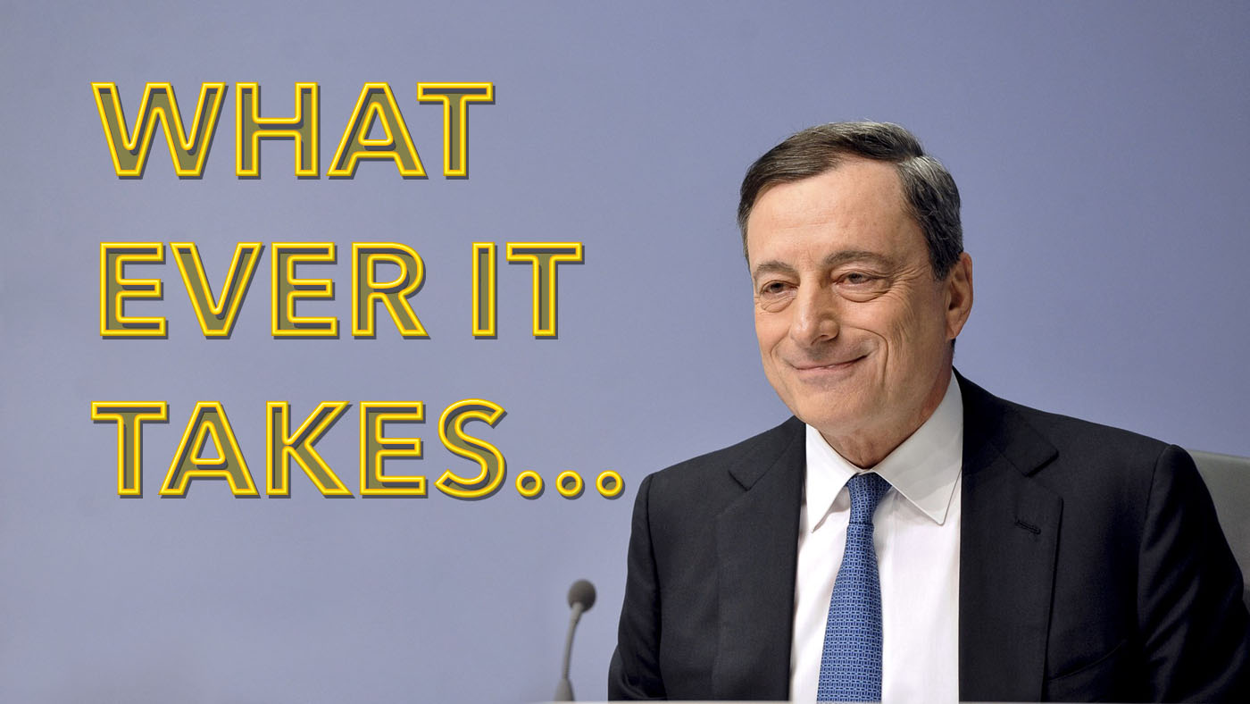 Draghi What Ever It Takes